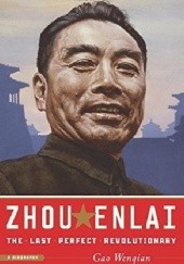 Okładka książki Zhou Enlai. The last Perfect Revolutionary Wenqian Gao