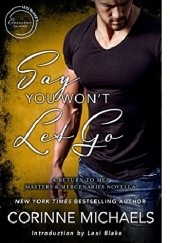 Okładka książki Say You won’t let go Lexi Blake, Corinne Michaels