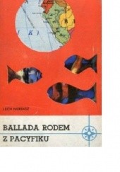 Okładka książki Ballada rodem z Pacyfiku Lech Niekrasz