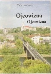 Okładka książki Ojcowizna,ojcowizna Tadeusz Gawin