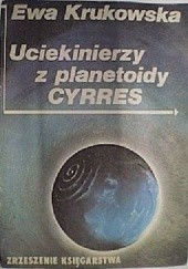 Okładka książki Uciekinierzy z planetoidy Cyrres Ewa Krukowska-Aping
