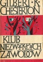 Okładka książki Klub Niezwykłych Zawodów Gilbert Keith Chesterton