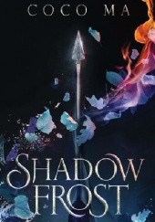 Okładka książki Shadow Frost Coco Ma