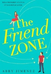 Okładka książki The Friend Zone Abby Jimenez