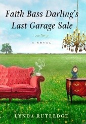 Okładka książki Faith Bass Darling's Last Garage Sale Lydia Rutledge