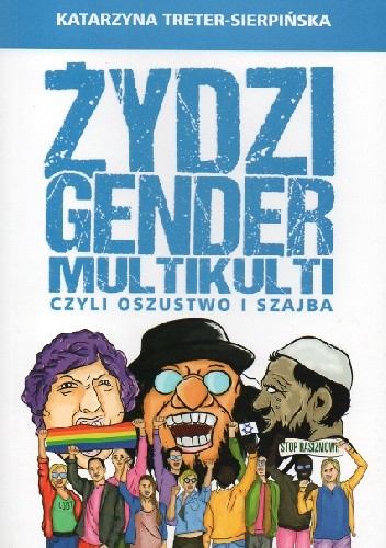 Żydzi, gender i multikulti, czyli oszustwo i szajba pdf chomikuj
