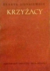 Okładka książki Krzyżacy, Tom 1 Henryk Sienkiewicz