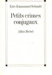 Okładka książki Petit crimes conjogaux Éric-Emmanuel Schmitt
