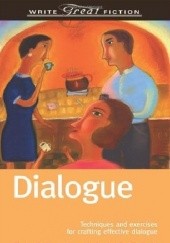 Okładka książki Dialogue: Techniques and exercises for crafting effective dialogue Gloria Kempton