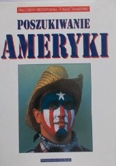 Okładka książki Poszukiwanie Ameryki Małgorzata Niezabitowska