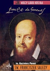 Okładka książki Św. Franciszek Salezy Kazimerz Panuś