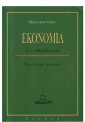 Ekonomia. Cz. I. Mikroekonomia