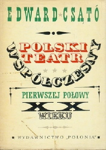 Polski teatr współczesny pierwszej połowy XX wieku