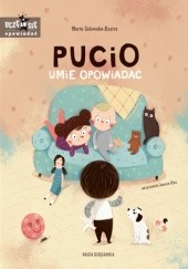 Okładka książki Pucio umie opowiadać Marta Galewska-Kustra, Joanna Kłos