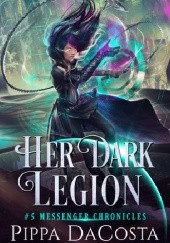 Okładka książki Her Dark Legion Pippa DaCosta