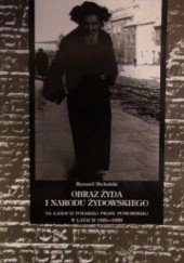 Okładka książki Obraz Żyda i narodu żydowskiego na łamach polskiej prasy pomorskiej w latach 1920-1939 Ryszard Michalski