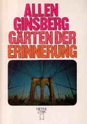 Okładka książki Gärten der Erinnerung Allen Ginsberg