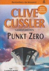 Okładka książki Punkt zero Graham Brown, Clive Cussler