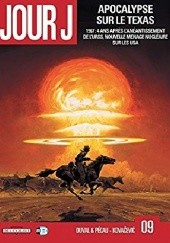 Okładka książki Jour J Tome 9- Apocalypse sur le Texas Fred Duval, Bojan Kovacevic, Jean-Pierre Pécau