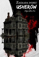 Okładka książki Zagłada domu Usherów Edgar Allan Poe