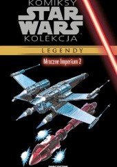 Okładka książki Star Wars: Mroczne Imperium #2 Jim Baikie, Cam Kennedy, Tom Veitch