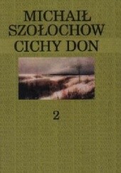 Okładka książki Cichy Don. Tom 2 Michaił Szołochow