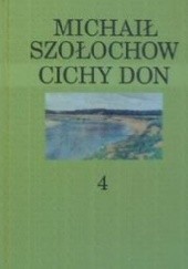 Okładka książki Cichy Don. Tom 4 Michaił Szołochow