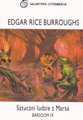 Okładka książki Sztuczni ludzie z Marsa Edgar Rice Burroughs