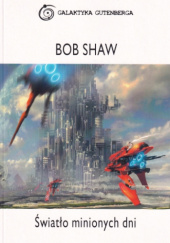 Okładka książki Światło minionych dni Bob Shaw