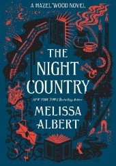 Okładka książki The Night Country Melissa Albert