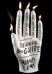 Okładka książki Middlegame Seanan McGuire