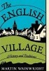 Okładka książki The English Village History and Traditions Martin Wainwright