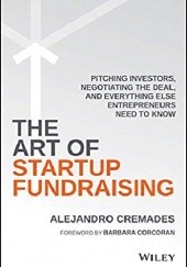 Okładka książki The Art of Startup Fundraising Alejandro Cremades