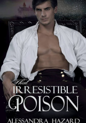 That Irresistible Poison