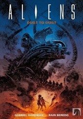 Okładka książki Aliens: Z prochu w proch Gabriel Hardman