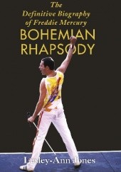 Okładka książki Bohemian Rhapsody. The Definitive Biography of Freddie Mercury Lesley-Ann Jones