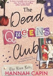 Okładka książki The Dead Queens Club Hannah Capin