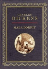 Okładka książki Mała Dorrit. Tom 1 Charles Dickens