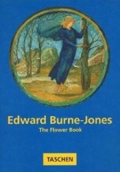 Okładka książki The Flower Book Edward Burne-Jones, Gabriele Uerscheln