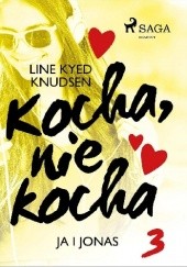 Okładka książki kocha, nie kocha ja i Jonas Line Kyed Knudsen