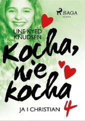 Okładka książki kocha, nie kocha ja i Christian Line Kyed Knudsen