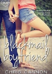 Okładka książki Blackmail Boyfriend Chris Cannon