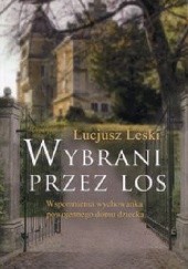 Okładka książki Wybrani przez los Lucjusz Leski