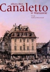 Okładka książki Canaletto w Warszawie Alberto Rizzi