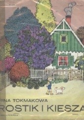 Okładka książki Rostik i Kiesza Irena Tokmakowa