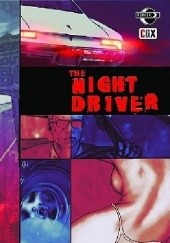 Okładka książki The Night Driver John Cork, Christopher Mills