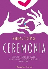 Okładka książki Ceremonia Wanda Żółcińska