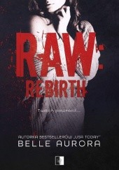 Okładka książki Raw: Rebirth Belle Aurora