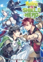Okładka książki The Rising of the Shield Hero, Vol. 5 (light novel) Aneko Yusagi