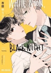 Okładka książki White Noon, Black Night Yuuko Yoshida